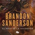 Cover Art for 9788413143736, El pozo de la ascensión / The Well of Ascension (Nacidos de la bruma / Mistborn) (Spanish Edition) by Brandon Sanderson