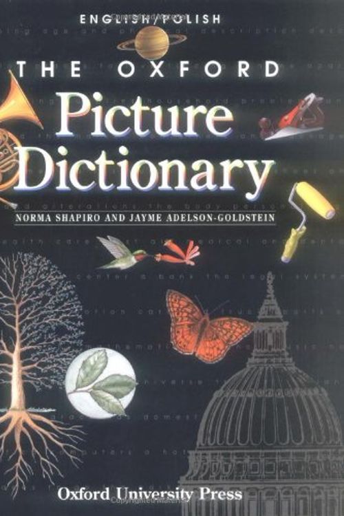 Cover Art for 9780194351935, The Oxford Picture Dictionary: English-Polish Edition by Norma Shapiro, Adelson-Goldstein, Jayme