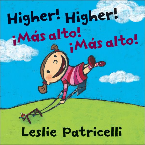 Cover Art for 9780763649982, Higher! Higher! by Leslie Patricelli