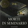 Cover Art for 9788804510888, Morte in Seminario by P. D. James