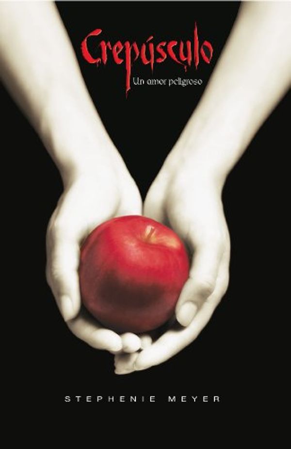 Cover Art for 9788420469287, CREPUSCULO by Stephenie Meyer