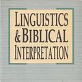 Cover Art for 9780281043583, Linguistics and Biblical Interpretation by Peter Cotterell