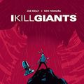 Cover Art for 9782811223984, I Kill Giants by Joe Kelly