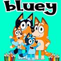 Cover Art for 9798663869096, Bluey Coloring Book: Great Coloring Book for Kids - 30 High Quality Illustrations by Bluey