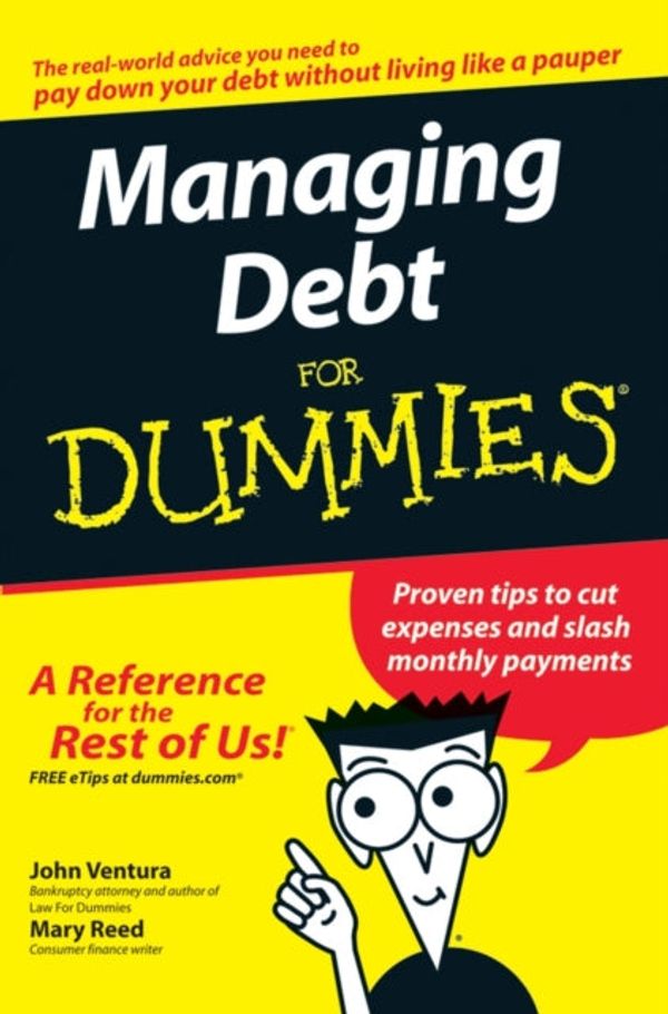 Cover Art for 9780470084861, Managing Debt for Dummies by John Ventura, Mary Reed