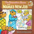 Cover Art for 9780881031447, The Berenstain Bears and Mama’s New Job by Stan Berenstain