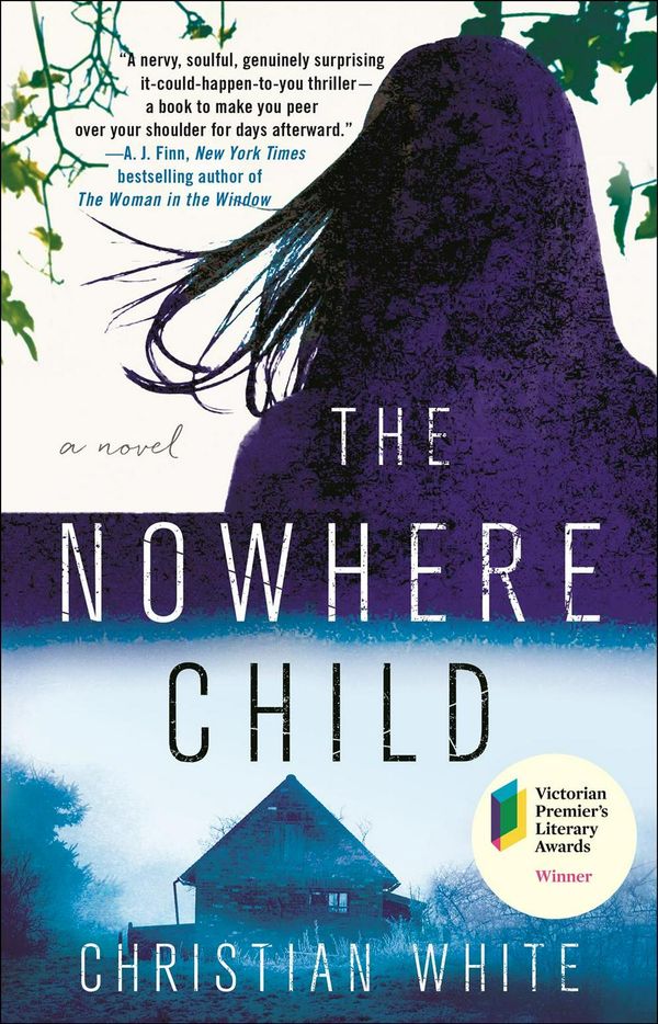 Cover Art for 9781250293718, The Nowhere Child by Christian White