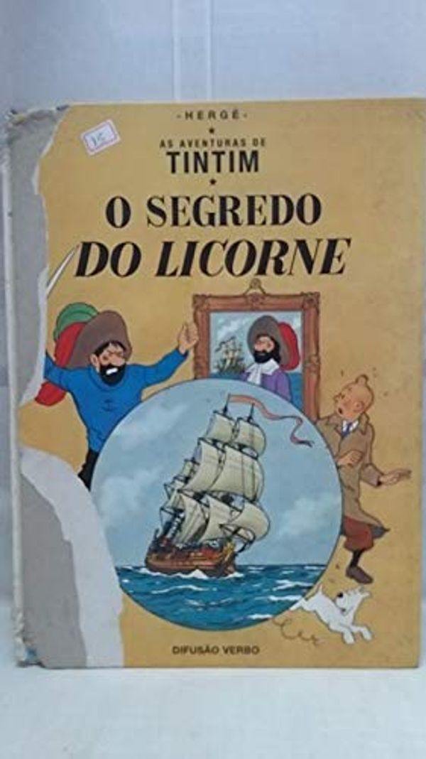 Cover Art for 9789725531990, Le secret de la licorne by Hergé