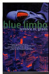 Cover Art for 9780312862824, Blue Limbo by Terence M. Green