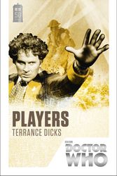 Cover Art for 9781849905213, Doctor Who: Players by Terrance Dicks