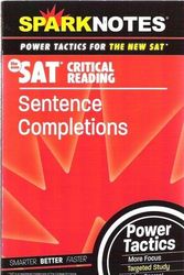 Cover Art for 9781411402737, SAT Critical Reading: Sentence Completions (Sparknotes Power Tactics) (Sparknotes SAT Power Tactics) by 