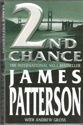 Cover Art for 9780755352852, 2nd Chance by James Patterson, Andrew Gross