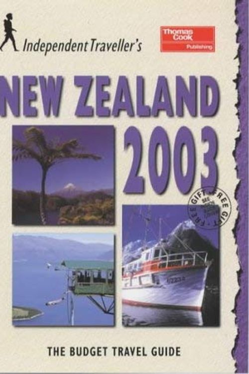 Cover Art for 9781841573045, New Zealand 2003: The Budget Travel Guide (Independent Traveller's Guides) by Christopher Rice