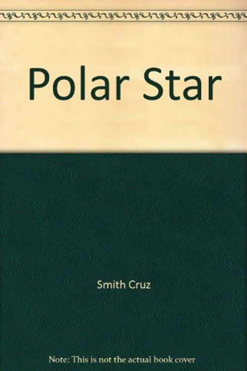 Cover Art for 9780517068977, Polar Star by Martin Cruz Smith