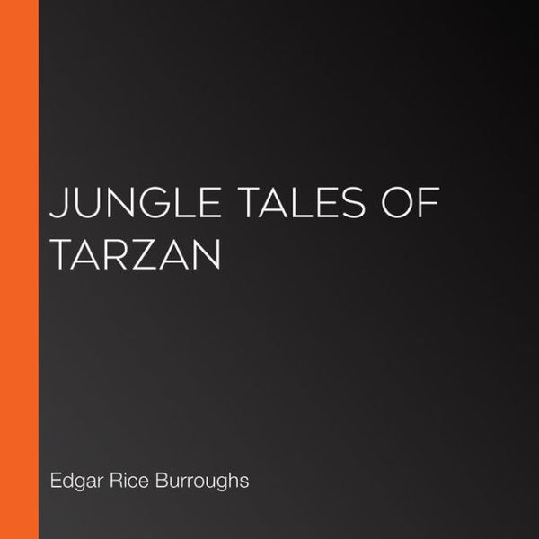 Cover Art for 9781724914378, Jungle Tales of Tarzan by Edgar Rice Burroughs