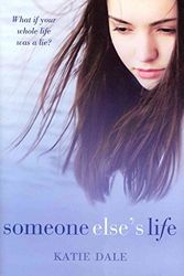 Cover Art for 9780385740654, Someone Else's Life by Katie Dale