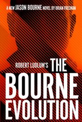 Cover Art for 9780525542599, Robert Ludlum's the Bourne Evolution by Brian Freeman