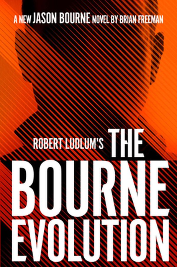 Cover Art for 9780525542599, Robert Ludlum's the Bourne Evolution by Brian Freeman