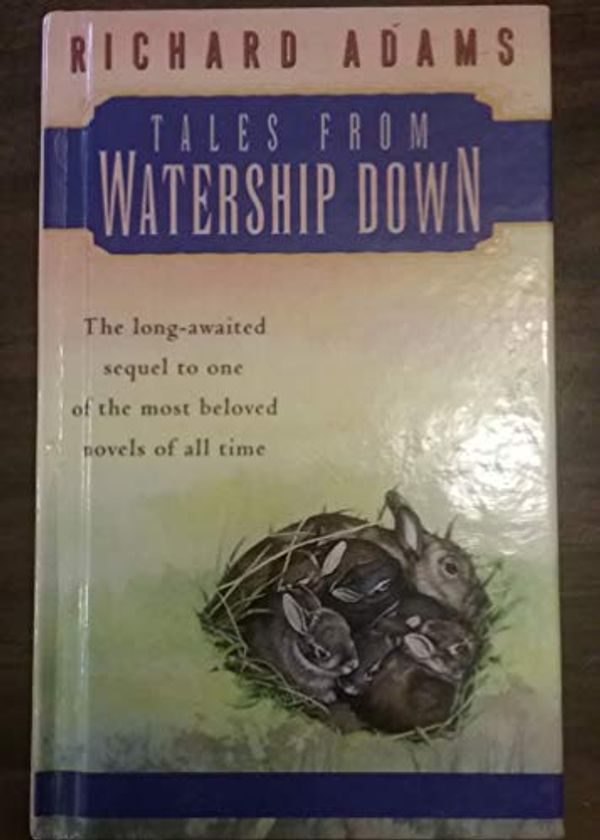 Cover Art for 9780745187617, Tales from Watership Down by Richard Adams