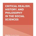 Cover Art for 9781787566057, Critical Realism, History, and Philosophy in the Social Sciences by George Steinmetz, Timothy Rutzou