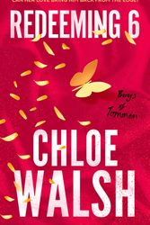 Cover Art for 9780349439303, Redeeming 6 by Chloe Walsh