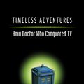 Cover Art for 9781842433577, Timeless Adventures by Brian J. Robb