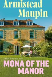 Cover Art for 9780857527080, Mona of the Manor by Armistead Maupin