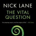 Cover Art for 9780393352979, The Vital Question by Nick Lane