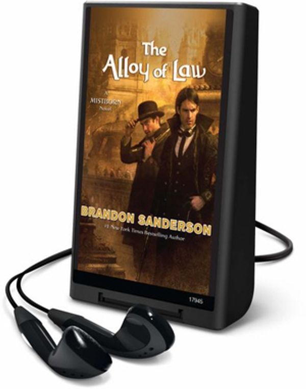 Cover Art for 9781427234315, The Alloy of Law by Brandon Sanderson