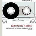 Cover Art for 9786135108668, Sam Harris (Singer) by Lambert M. Surhone