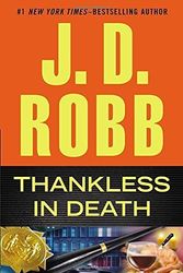 Cover Art for B01FGMVGHC, Thankless in Death by J. D. Robb (2013-09-17) by Robb, J. D.