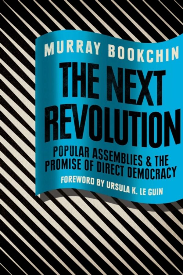 Cover Art for 9781781685815, The Next Revolution by Murray Bookchin