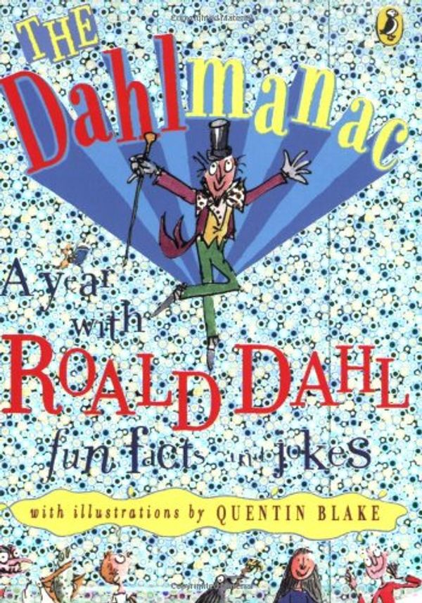 Cover Art for 9780141321899, The Dahlmanac by Roald Dahl
