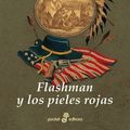 Cover Art for 9788435017657, Flashman y los pieles rojas by George MacDonald Fraser