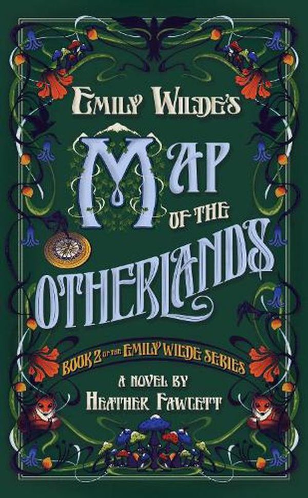 Cover Art for 9780593500194, Emily Wilde's Map of the Otherlands by Heather Fawcett