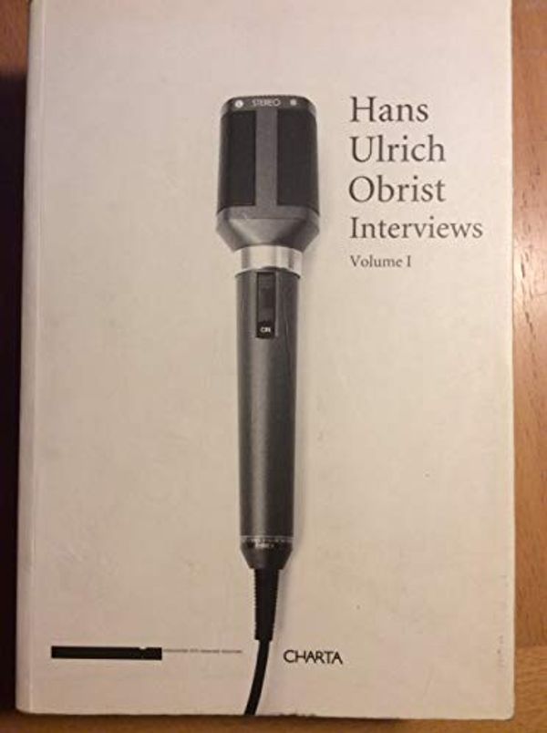 Cover Art for 9788881584314, Hans Ulrich Obrist: Interviews by Hans Ulrich Obrist
