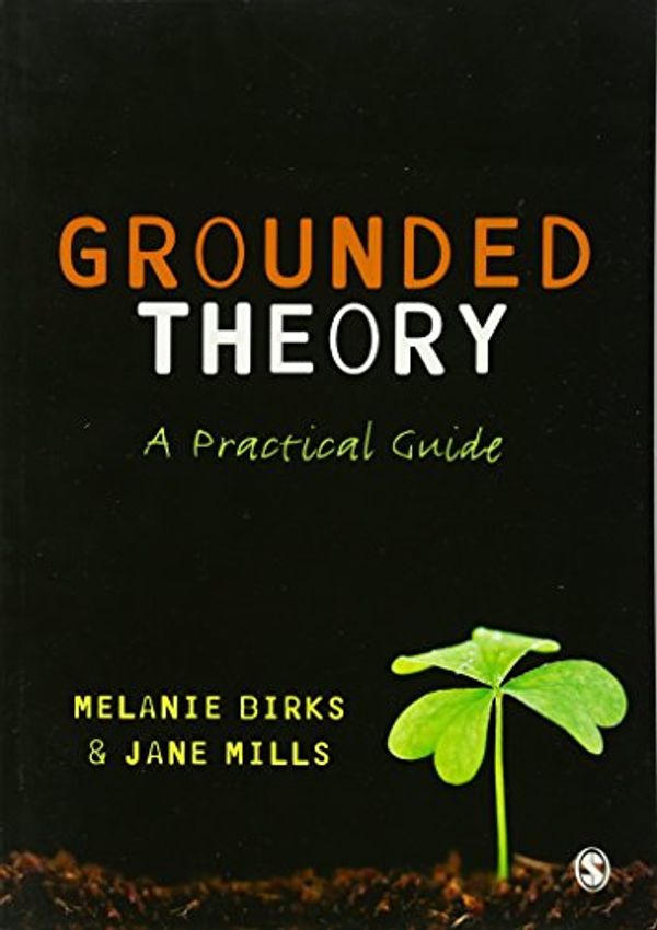 Cover Art for 9781848609938, Grounded Theory by Melanie Birks