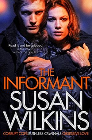 Cover Art for B00LB89UFG, The Informant (The Kaz Phelps Series Book 1) by Susan Wilkins