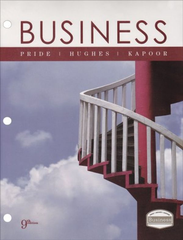 Cover Art for 9780618753147, Business Looseleaf Version by William M. Pride, Robert J. Hughes, Jack R. Kapoor