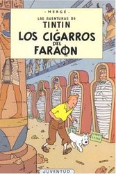 Cover Art for 9781594973420, Tintin: Los Cigarros del Faraon by Herge