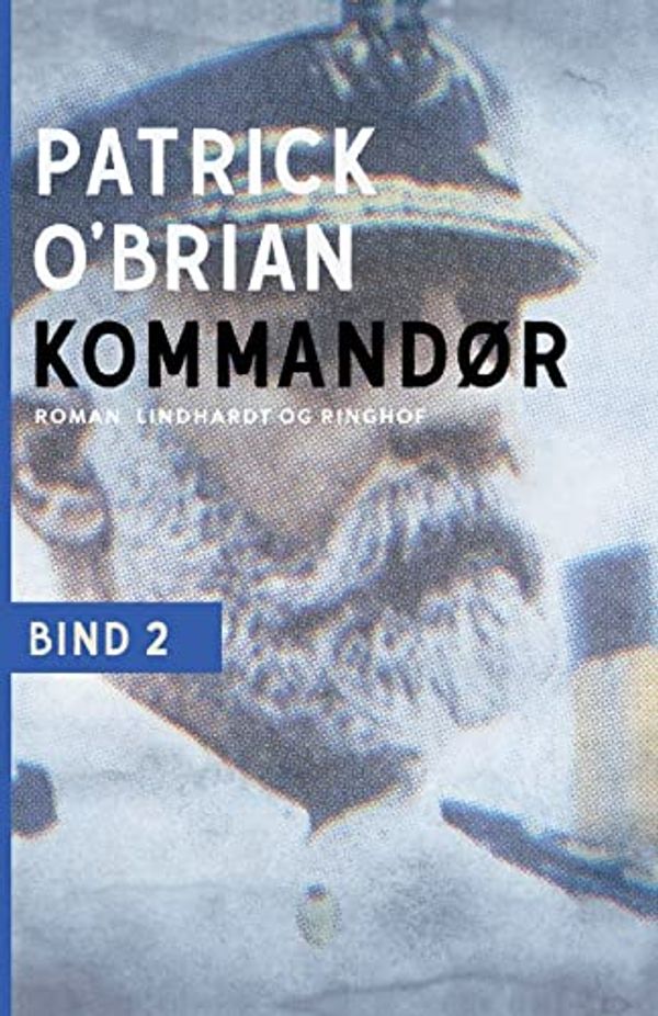 Cover Art for 9788726571127, Kommandør (Danish Edition) by O'Brian, Patrick