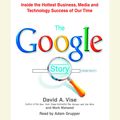 Cover Art for 9780739321621, The Google Story by David A. Vise