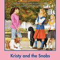 Cover Art for B00A85802C, The Baby-Sitters Club #11: Kristy and the Snobs by Ann M. Martin