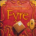 Cover Art for 9781408837726, Fyre: Septimus Heap book 7 Collector's Edition by Angie Sage