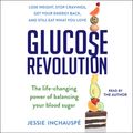 Cover Art for 9781797138664, Glucose Revolution by Jessie Inchauspe, Jessie Inchauspe