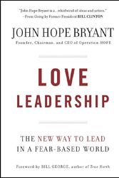Cover Art for 9780470428788, Love Leadership by Bryant, John Hope