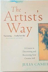 Cover Art for 9781529004144, The Artist's Way: A Course In Discovering And Recovering Your Creative Self by Cameron Julia