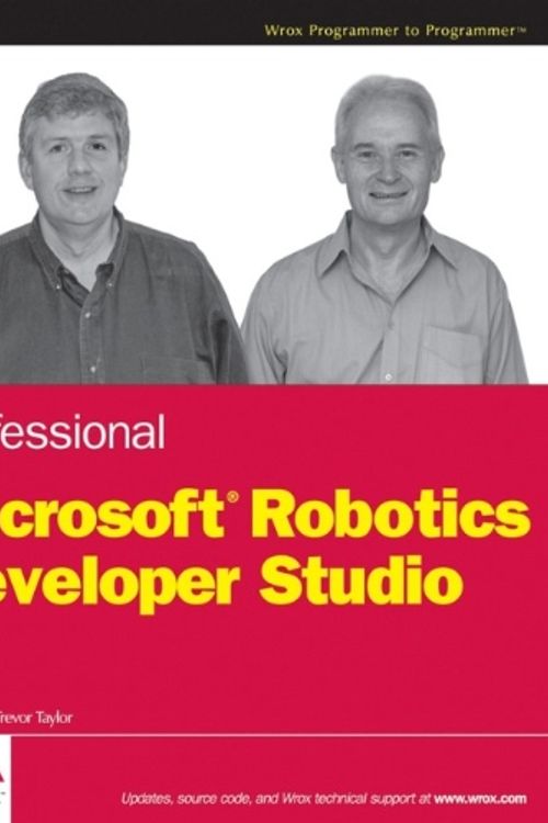 Cover Art for 9780470141076, Professional Microsoft Robotics Developer Studio by Kyle Johns