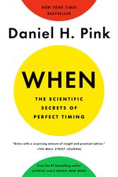 Cover Art for 9780735210639, When: The Scientific Secrets of Perfect Timing by Daniel H. Pink