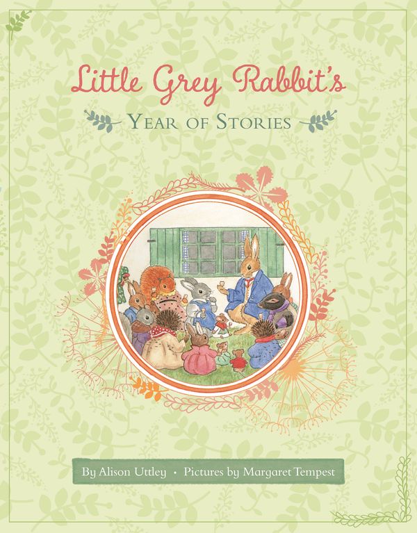 Cover Art for 9781783702619, Little Grey Rabbit's Year of Stories by Alison Uttley